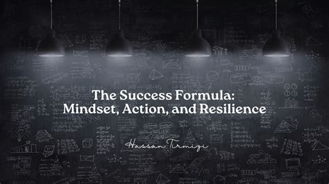 The Mindset Formula: Mindset + Action = Results .